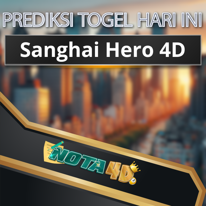 prediksi pasaran togel sanghai hero 4d