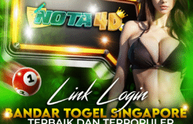 Nota4D Link Bandar Togel Singapore Terbaik Dan Terpopuler Di Indonesia